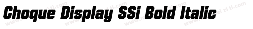 Choque Display SSi Bold Italic字体转换